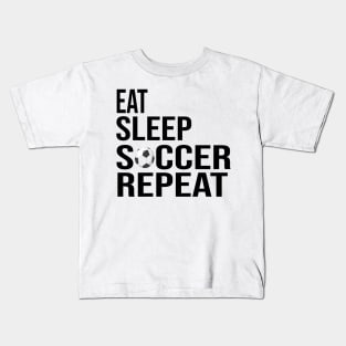 Soccer Enthusiast's Dream: 'Eat, Sleep, Soccer, Repeat' Funny Quote Kids T-Shirt